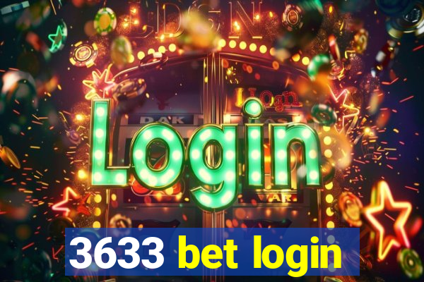 3633 bet login